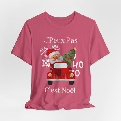 J'Peux Pas C'est Noël - T-Shirt Unisexe